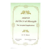 Ad Dua ul Mustajab ( The Accepted Supplications)